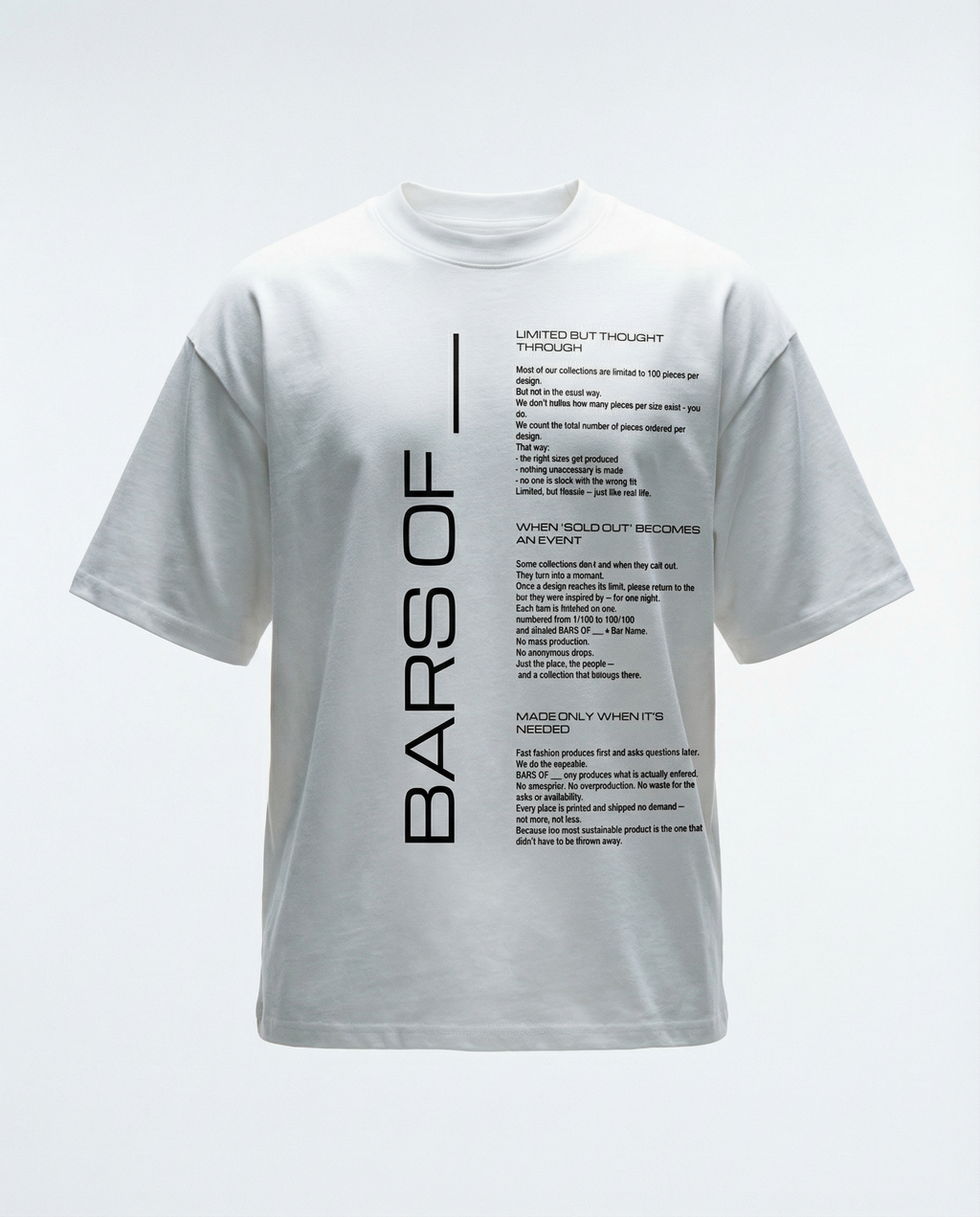 T-Shirt, oversized - BARS OF ___ "Principles" in white