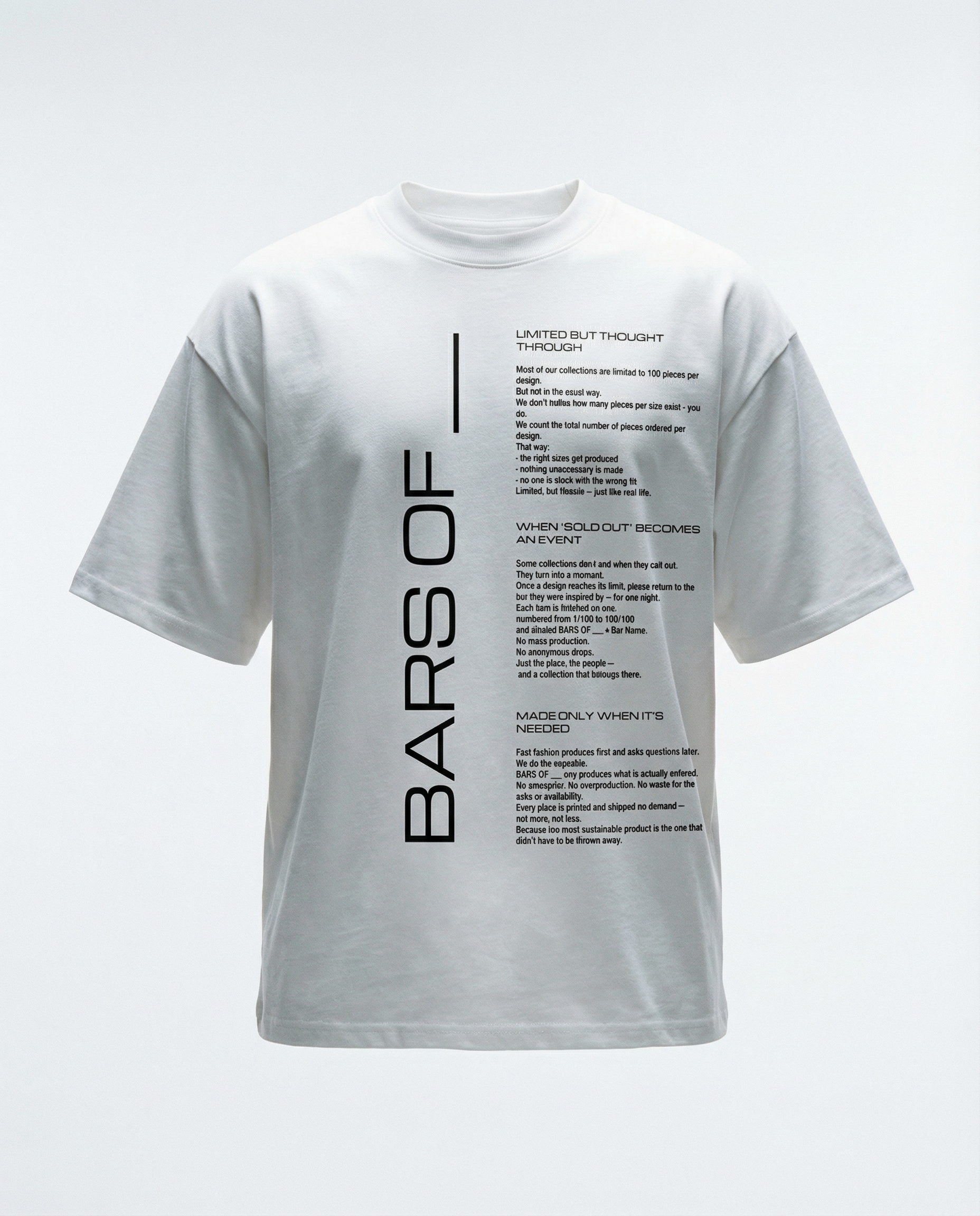 T-Shirt, oversized - BARS OF ___ "Principles" in white